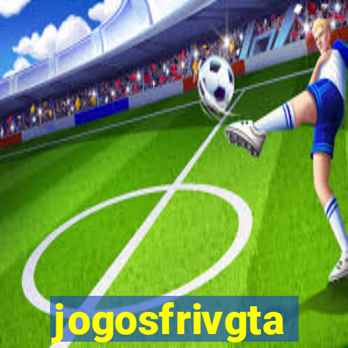 jogosfrivgta