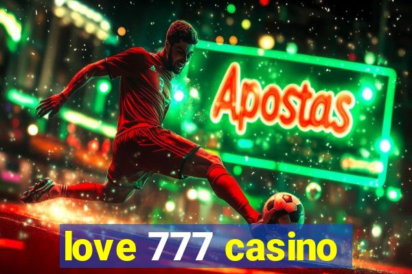 love 777 casino