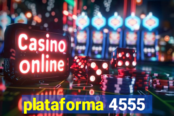 plataforma 4555