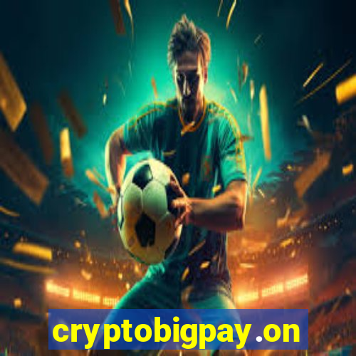 cryptobigpay.online