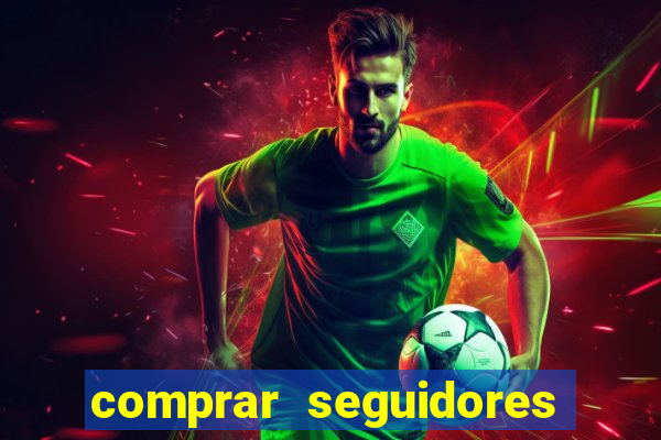 comprar seguidores no instagram barato