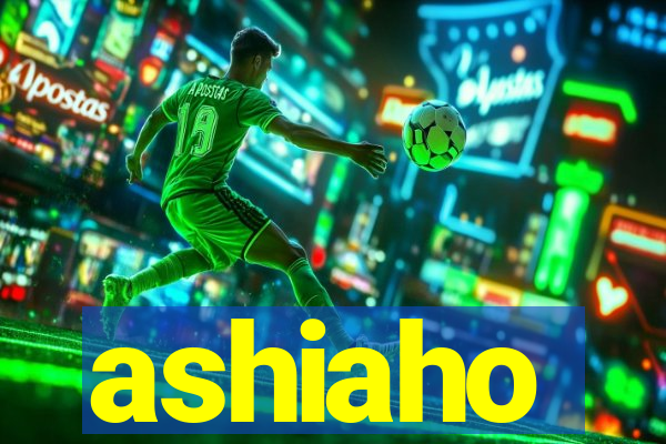 ashiaho