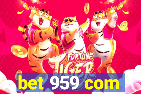bet 959 com