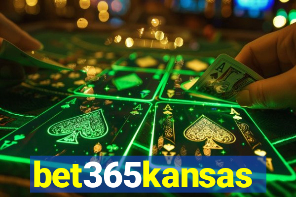 bet365kansas