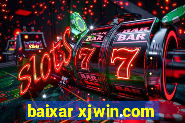 baixar xjwin.com