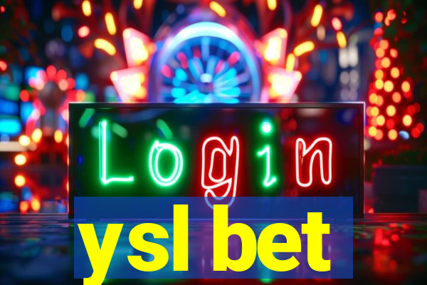 ysl bet
