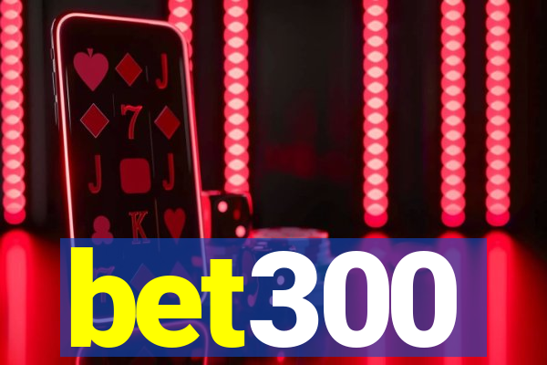 bet300