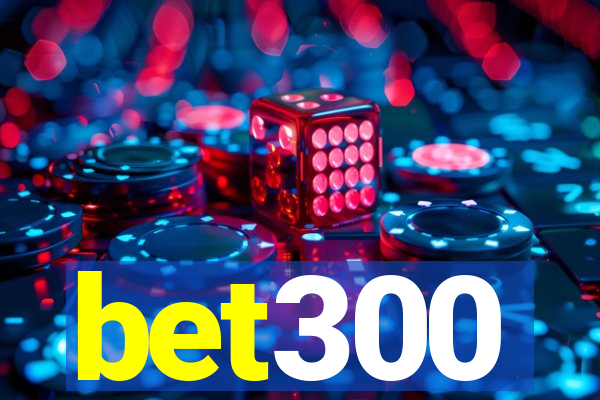 bet300