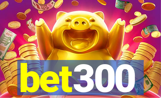 bet300
