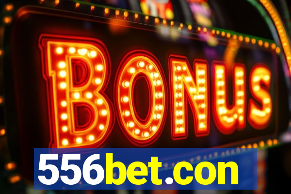 556bet.con