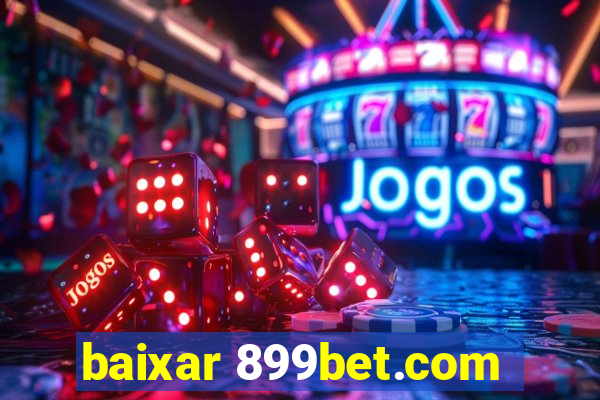 baixar 899bet.com