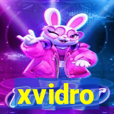 xvidro
