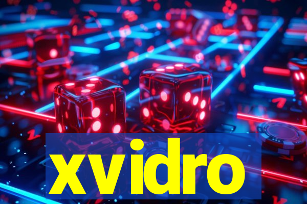 xvidro