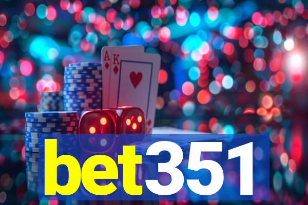 bet351