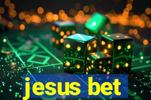 jesus bet