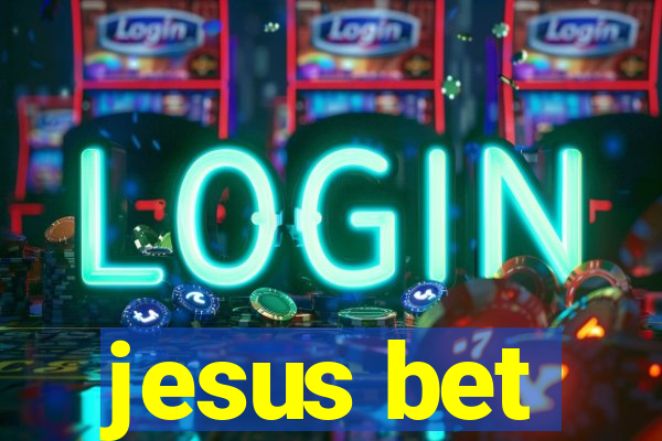 jesus bet