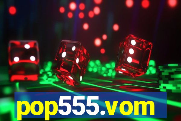 pop555.vom