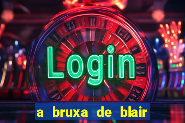 a bruxa de blair 1999 filme completo dublado