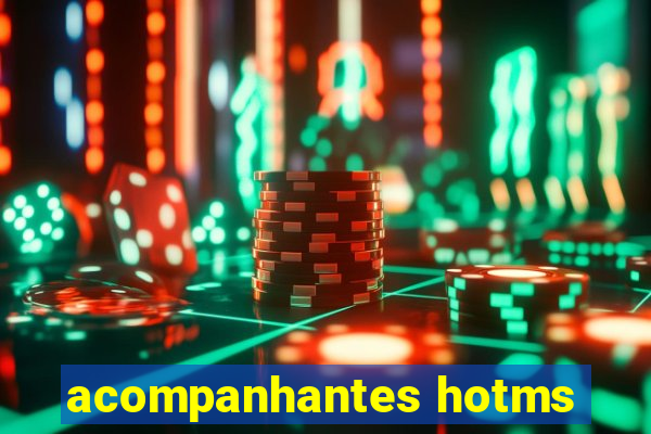acompanhantes hotms