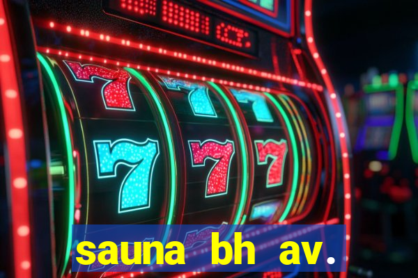 sauna bh av. augusto de lima 444 - centro