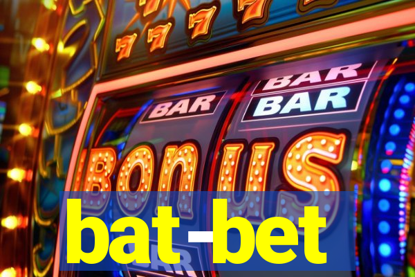 bat-bet