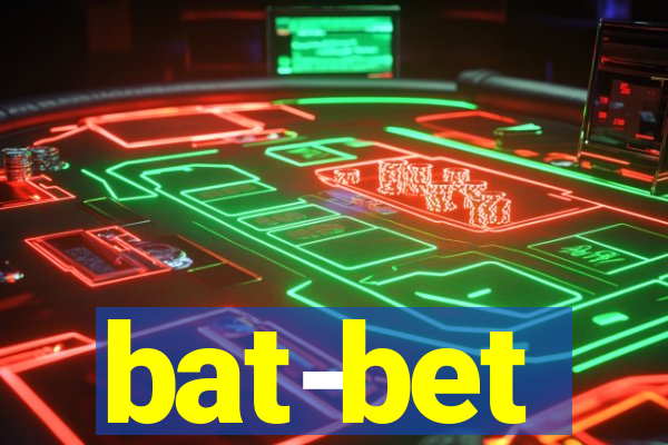 bat-bet