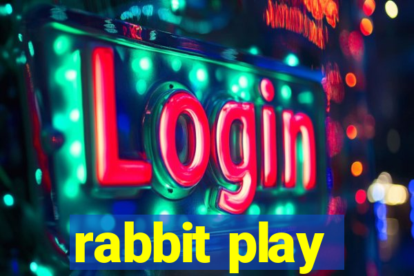 rabbit play