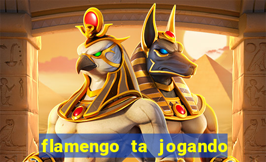 flamengo ta jogando em qual canal