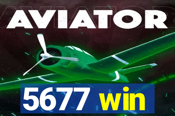 5677 win