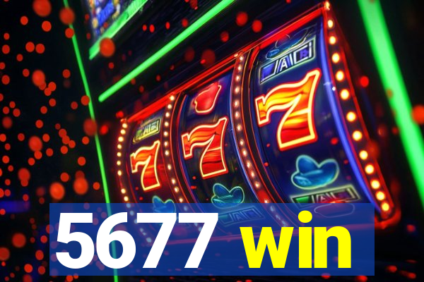 5677 win