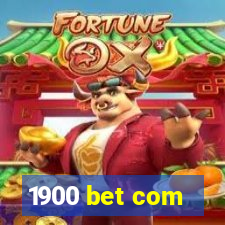 1900 bet com