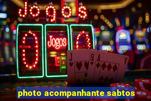 photo acompanhante sabtos