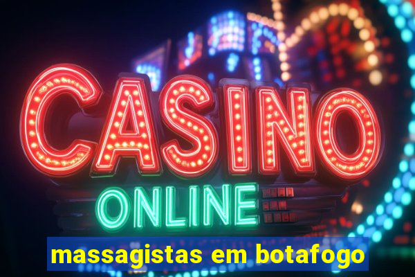 massagistas em botafogo