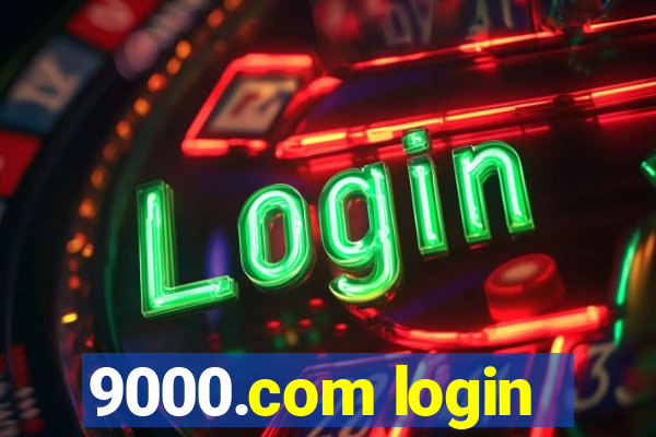9000.com login