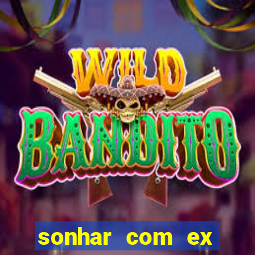 sonhar com ex colega de trabalho