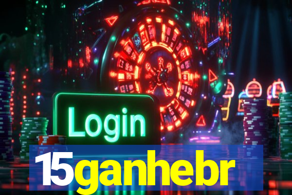 15ganhebr