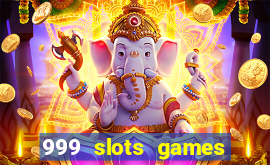 999 slots games download apk
