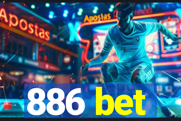 886 bet