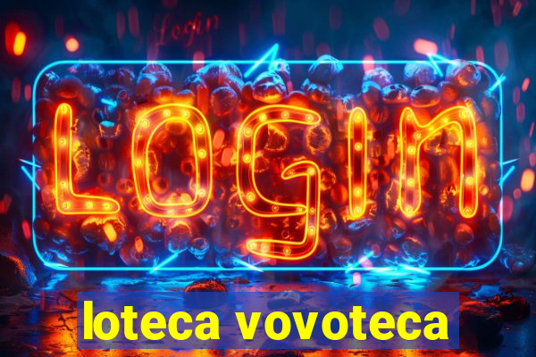 loteca vovoteca