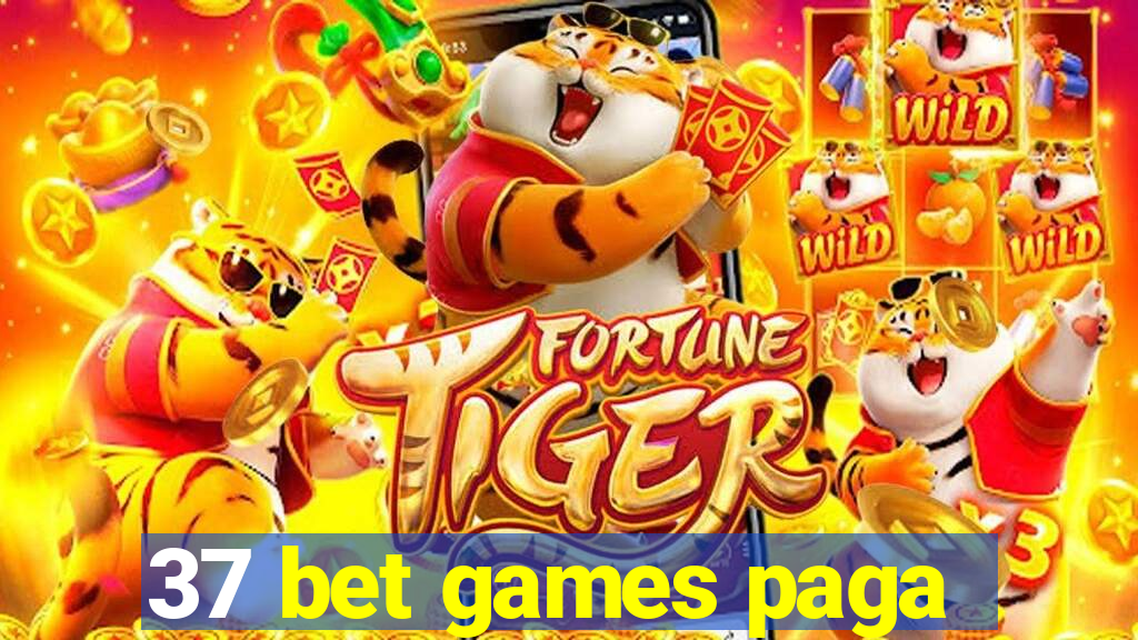 37 bet games paga