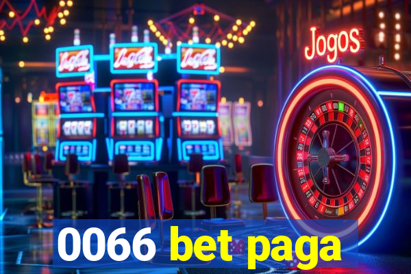 0066 bet paga