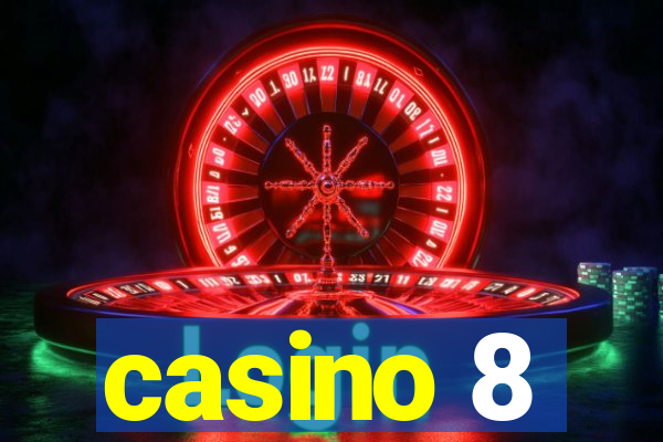 casino 8