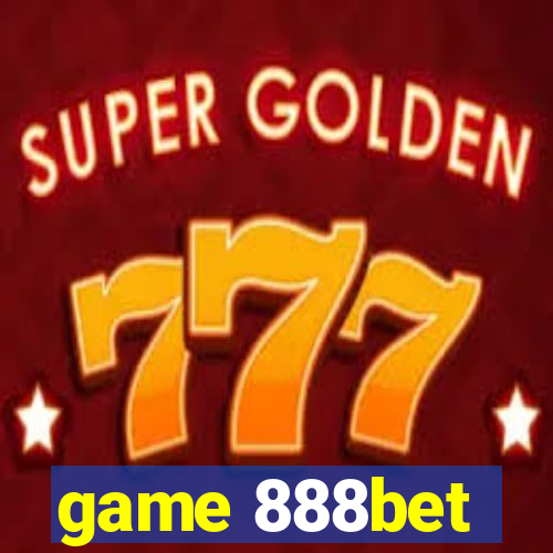 game 888bet