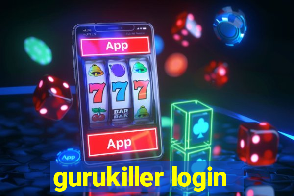 gurukiller login