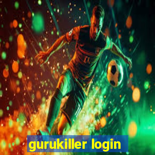 gurukiller login