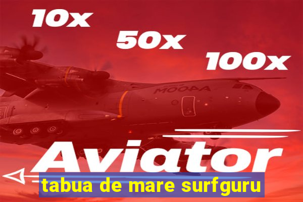 tabua de mare surfguru