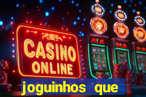 joguinhos que realmente pagam