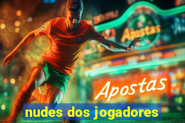 nudes dos jogadores