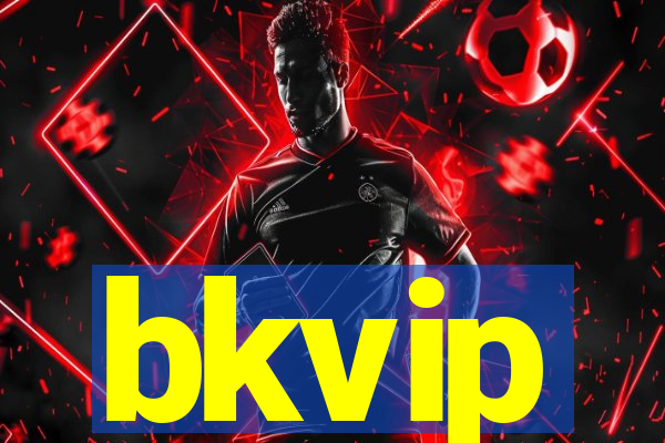 bkvip
