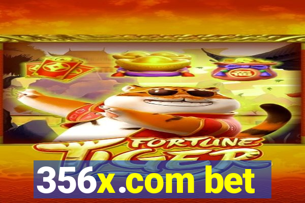 356x.com bet